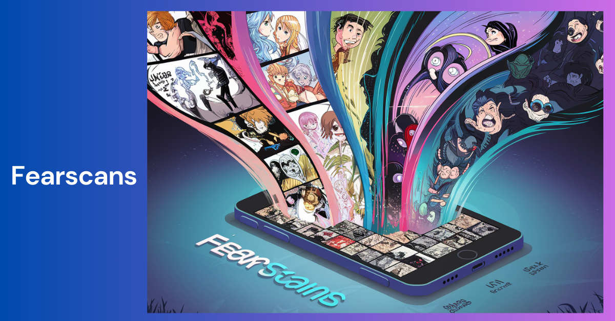 Fearscans _ Revolutionizing the World of Manga and Webtoons