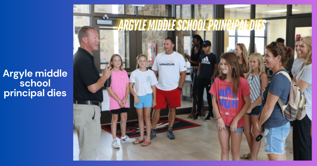 Argyle Middle School Principal Dies_A Heartfelt Tribute to a Community Leader