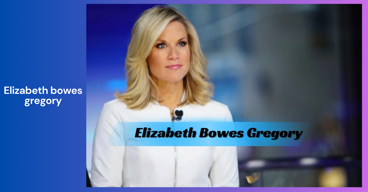 elizabeth bowes gregory