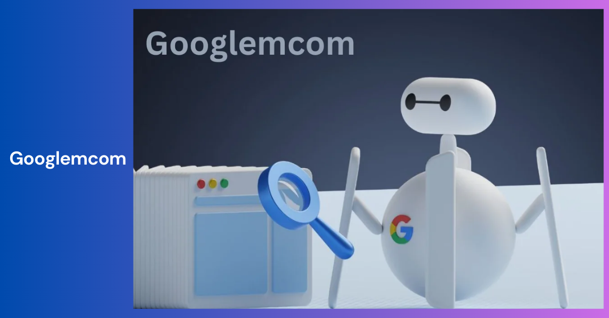 Googlemcom_ A Comprehensive Guide to Google’s New Online Activity Tracker